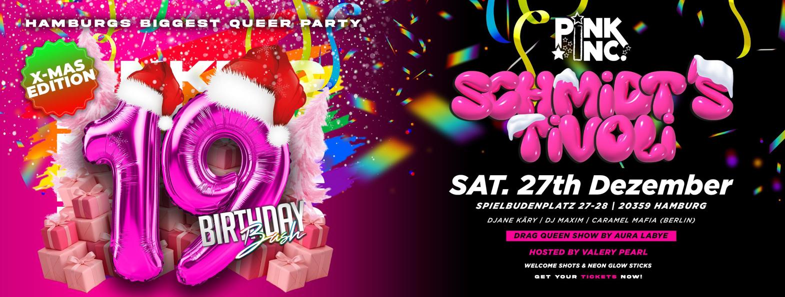 Pink Inc - Happy Birthday :-) goes Schmidt's Tivoli | Sa. 27.12.25