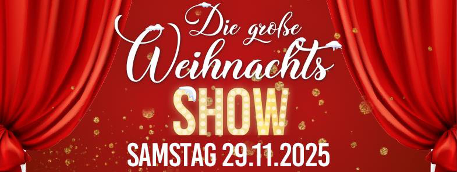 Die Große Weihnachtsshow 2025 - Waren-Hamburg-Waren - Samstag 29.11.2025