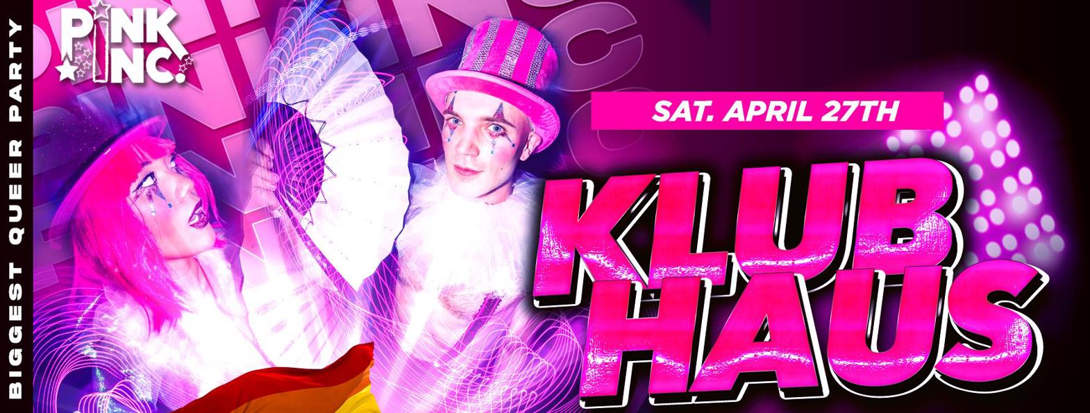 Pink Inc goes Klubhaus | SA, 27.04.24