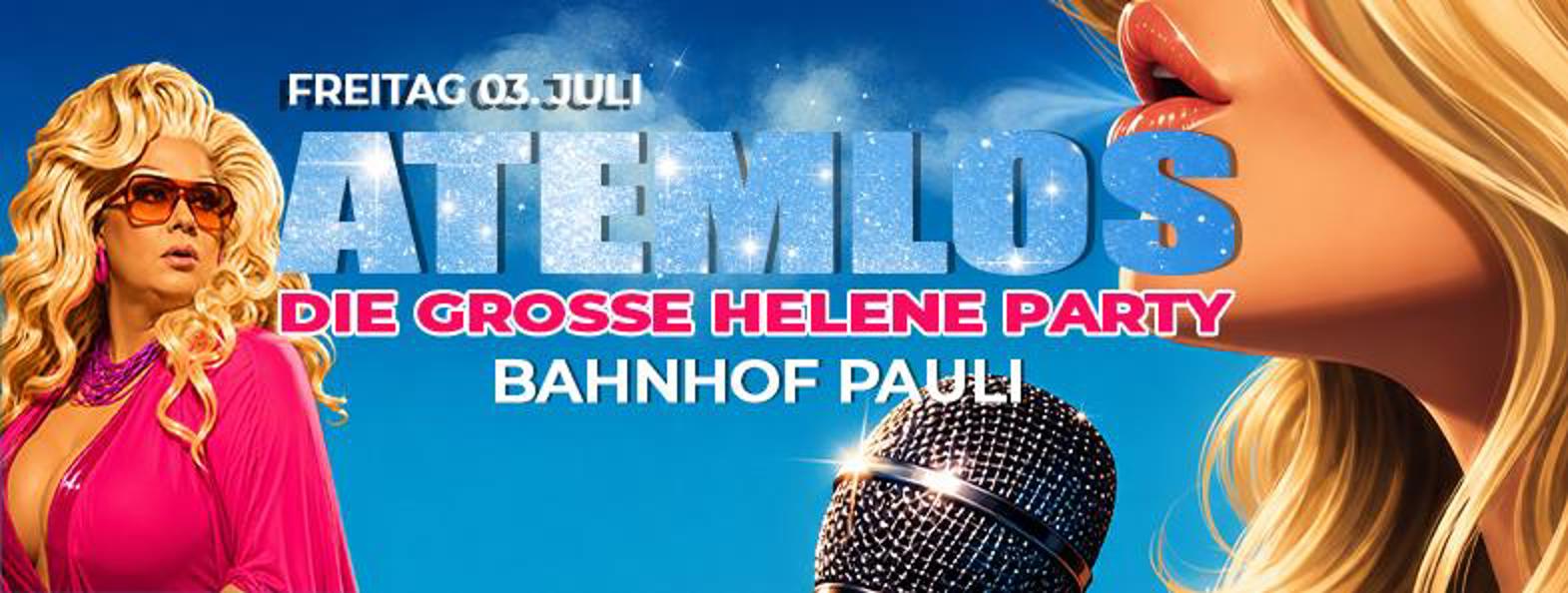 ATEMLOS – Die große Helene Party nach dem Konzert!